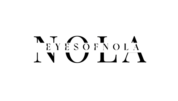 Eyes Of NOLA